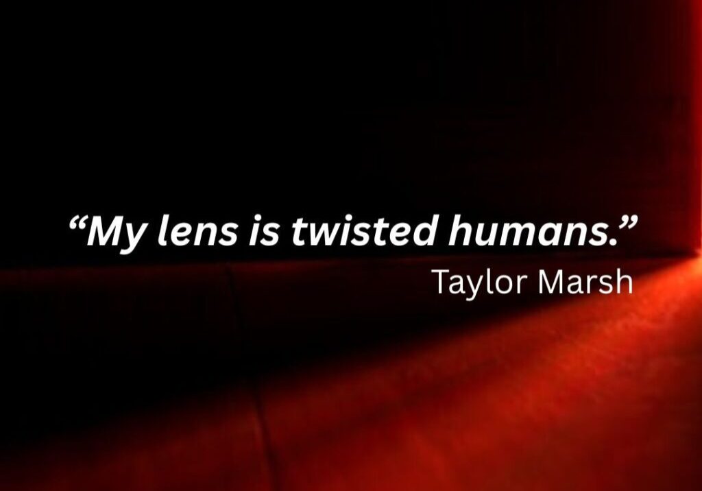 Twisted Humans - Taylor Marsh